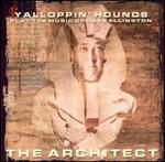 The Architect - Yalloppin' Hounds