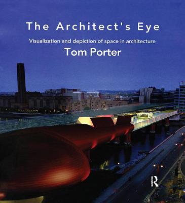 The Architect's Eye - Porter, Tom