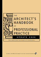 The Architect's Handbook of Professional Practice - American Institute of Architects, and Demkin, Joseph A (Editor)