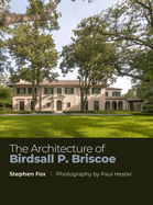 The Architecture of Birdsall P. Briscoe: Volume 23