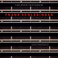The Architecture of Frank Schlesinger
