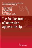 The Architecture of Innovative Apprenticeship