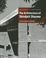 The Architecture of Shivdatt Sharma