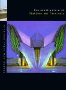 The Architecture of Stations and Terminals