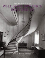 The Architecture of William Lawrence Bottomley - Frazer, Susan Hume