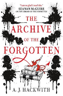 The Archive of the Forgotten - Hackwith, A. J.