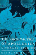 The Argonautica of Apollonius - Hunter, R L