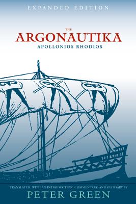 The Argonautika - Rhodios, Apollonios, and Green, Peter (Introduction by)