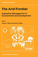 The Arid Frontier: Interactive Management of Environment and Development