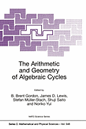 The Arithmetic and Geometry of Algebraic Cycles