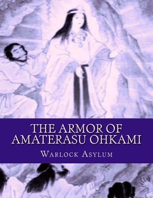 The Armor of Amaterasu Ohkami - Asylum, Warlock