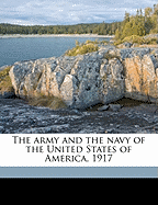 The Army and the Navy of the United States of America, 1917