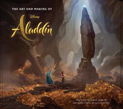 The Art and Making of Aladdin - Zemler, Emily