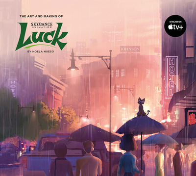 The Art and Making of Luck - Hueso, Noela