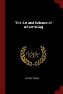 The Art and Science of Advertising