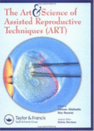 The Art and Science of Assisted Reproductive Techniques - Allahbadia, Gautam N (Editor), and Das, Rita Basuray (Editor)