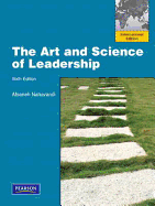 The Art and Science of Leadership: International Edition