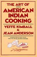 The Art of American Indian Cooking