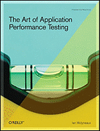 The Art of Application Performance Testing: Help for Programmers and Quality Assurance