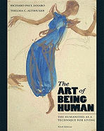 The Art of Being Human: The Humanities as a Technique for Living