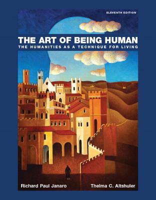 The Art of Being Human - Janaro, Richard, and Altshuler, Thelma