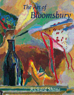 The Art of Bloomsbury: Roger Fry, Vanessa Bell and Duncan Grant