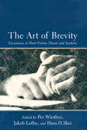 The Art of Brevity: Excursions in Short Fiction Theory and Analysis