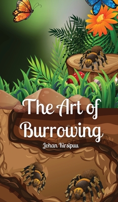 The Art of Burrowing - Kirsipuu, Johan