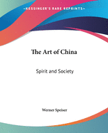 The Art of China: Spirit and Society