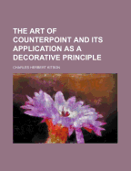 The Art of Counterpoint and Its Application as a Decorative Principle