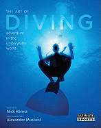 The Art of Diving: And Adventure in the Underwater World