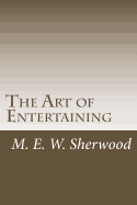 The Art of Entertaining