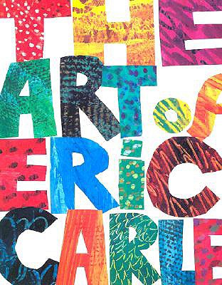 The Art of Eric Carle - 