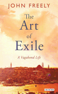 The Art of Exile: A Vagabond Life