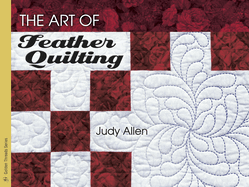 The Art of Feather Quilting: Golden Threads Series