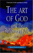 The Art of God and the Religions of Art