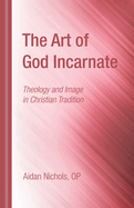 The Art of God Incarnate