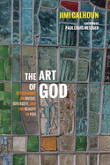 The Art of God: Reflections on Music, Diversity, and the Beauty in You