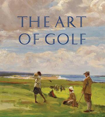 The Art of Golf - Clarke, Michael, Dr., and McConkey, Kenneth, Professor