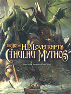 The Art of H.P. Lovecraft's the Cthulhu Mythos