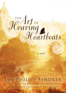 The Art of Hearing Heartbeats Lib/E