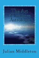 The Art of Intuitive Astrology