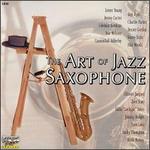 The Art of Jazz Saxophone
