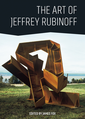 The Art of Jeffrey Rubinoff - Fox, James (Editor)