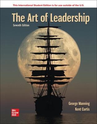 The Art of Leadership ISE - Manning, George, and Curtis, Kent