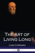 The Art of Living Long