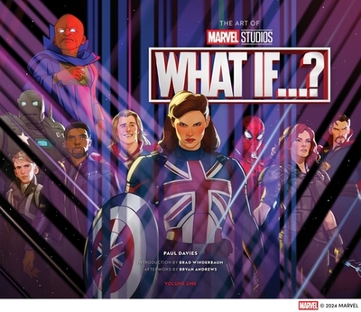 The Art of Marvel Studios' What If...? - Davies, Paul, and Winderbaum, Brad (Introduction by), and Andrews, Bryan (Afterword by)