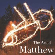 The Art of Matthew