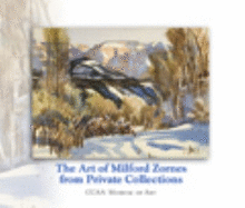 The Art of Milford Zornes from Private Collections: 2010
