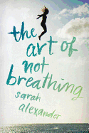 The Art of Not Breathing